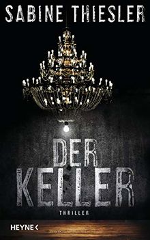 Der Keller: Thriller