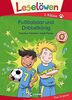 Leselöwen 1. Klasse - Fußballstar und Dribbelkönig: Erstlesebuch, Fussballbuch für Kinder ab 6 Jahre