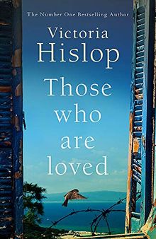 Those Who Are Loved: The unmissable Number One Sunday Times bestseller