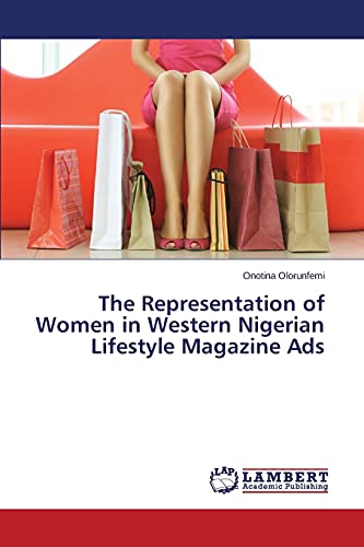 The Representation of Women in Western Nigerian Lifestyle Magazine Ads