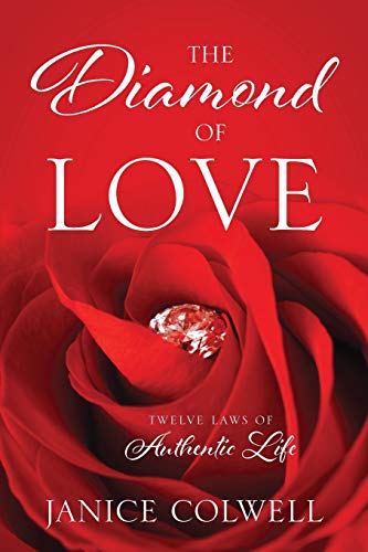 The Diamond of Love: Twelve Laws of Authentic Life