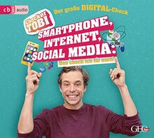 Checker Tobi - Der große Digital-Check: Smartphone, Internet, Social Media – Das check ich für euch!: Smartphone, Internet, Social Media - Das check ... (Die Checker-Tobi-Sachbuchreihe, Band 2)