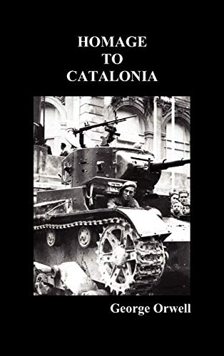George Orwell Homage To Catalonia