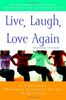 Live, Laugh, Love Again: A Christian Woman's Survival Guide to Divorce