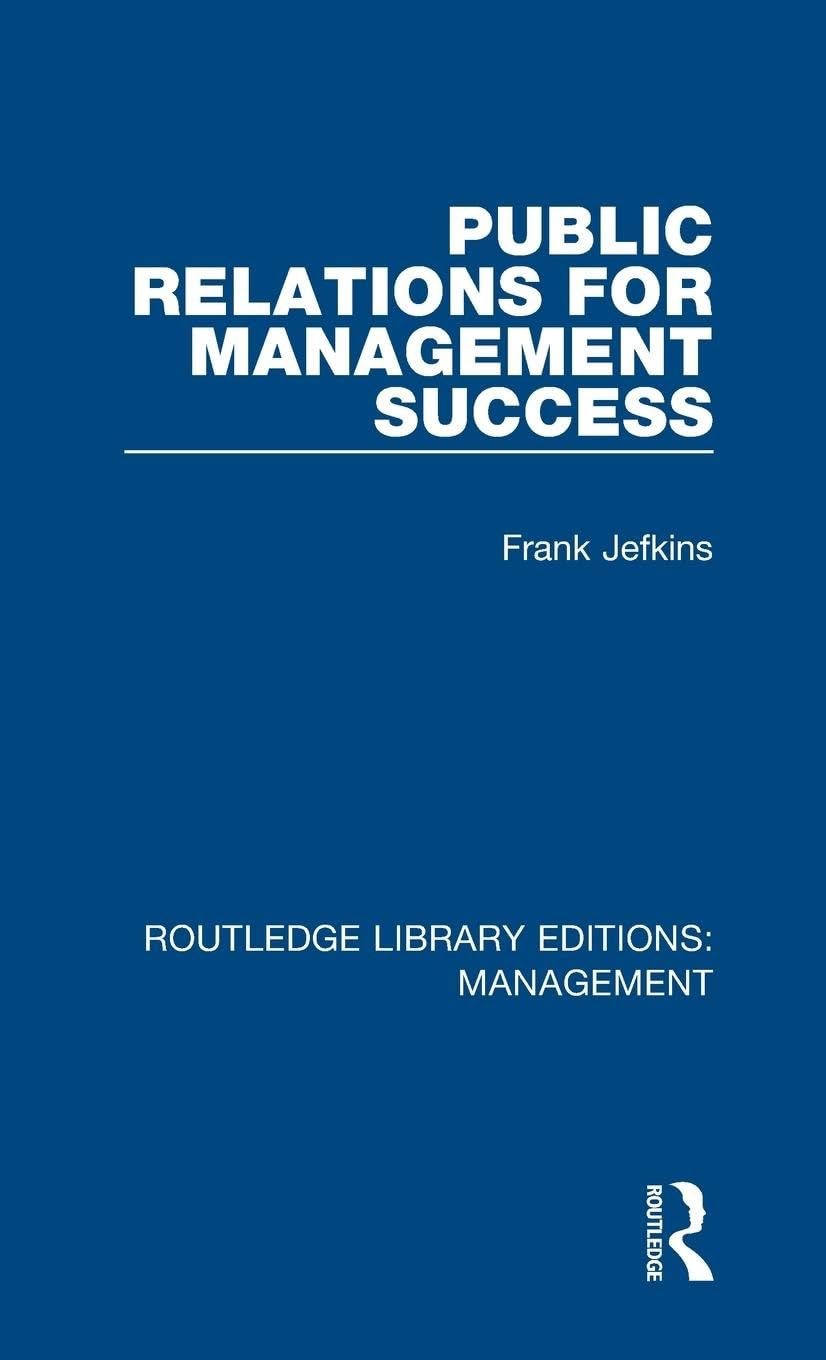 Public Relations for Management Success (Routledge Library Editions: Management, Band 37)