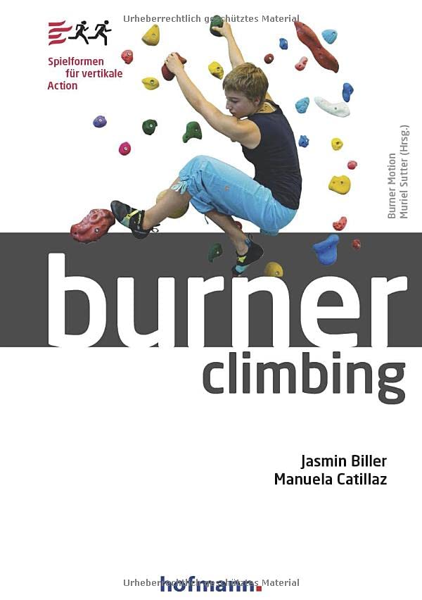 Burner Climbing: Spielformen für vertikale Action (Burner Motion)