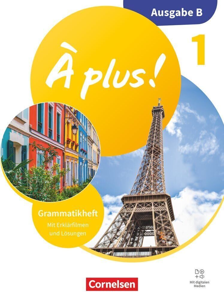 À plus ! - Französisch als 1. und 2. Fremdsprache - Band 1 - Ausgabe B für Baden-Württemberg - Neubearbeitung 2026 - Grammatikheft mit Erklärfilmen und Lösungen