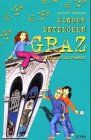 Kinder entdecken Graz: Ein Erlebnis-Stadtführer