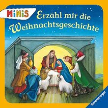 Erzähl mir die Weihnachtsgeschichte (Ravensburger Minis)