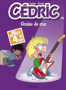 Cédric. Vol. 26. Graine de star