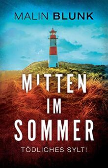 Mitten im Sommer: Tödliches Sylt!