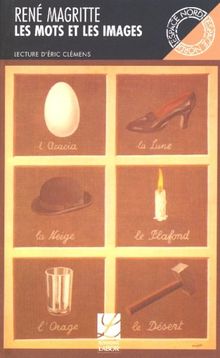 Les mots et les images : choix d'écrits
