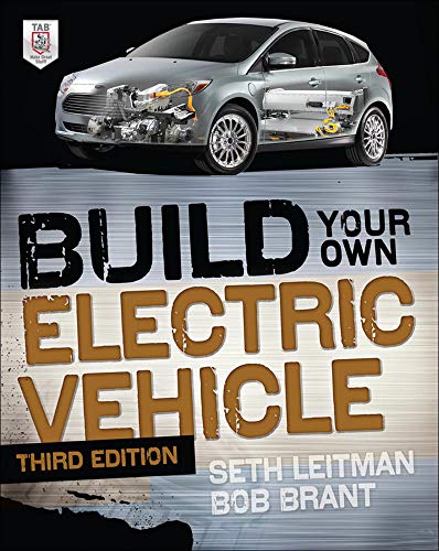 Seth Leitman Build Your Own Electric Vehicle, Third Edition