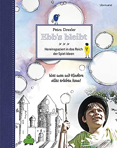 Ebb‘s bleibt: Hereinspaziert in das Reich der Spiel-Ideen