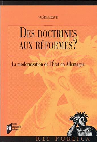 Des Doctrines Aux Reformes?: La Modernisation De L'etat En Allemagne