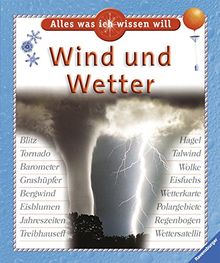 Wind und Wetter (Alles was ich wissen will)