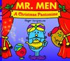 Mr Men. A Christmas Pantomime (Mr. Men & Little Miss Celebrations)