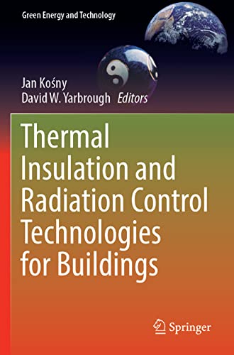 Thermal Insulation and Radiation Control Technologies for Buildings (Green Energy and Technology)