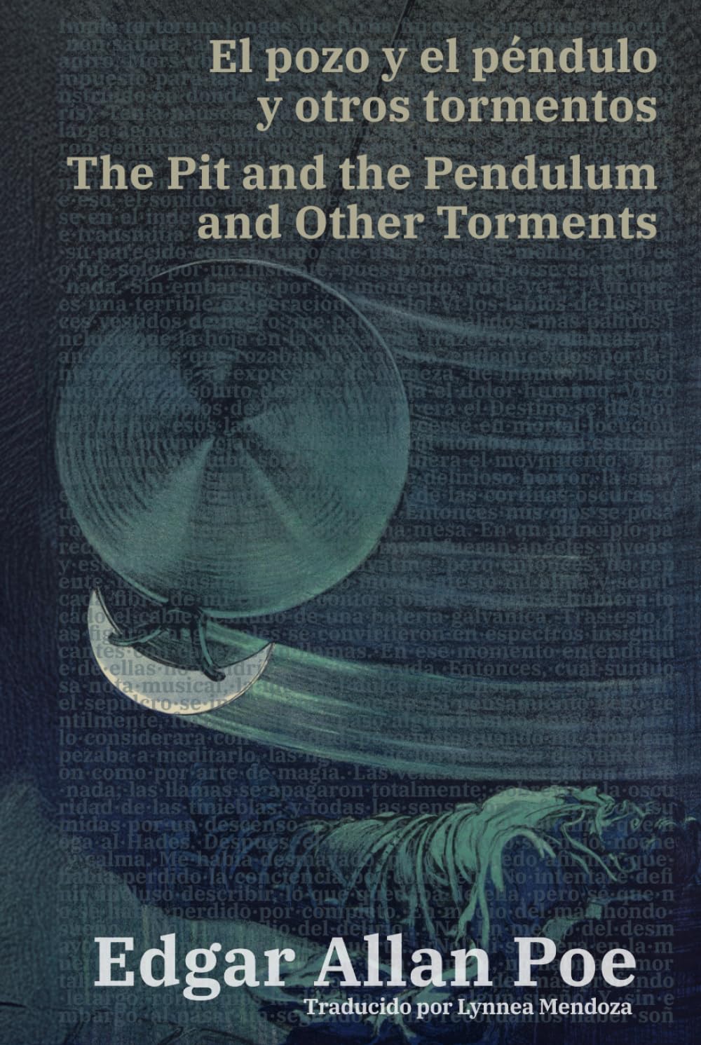 El pozo y el péndulo y otros tormentos - The Pit and the Pendulum and Other Torments: Texto paralelo bilingüe - Bilingual edition: Inglés - Español / English - Spanish (Ediciones Bilingües, Band 60)