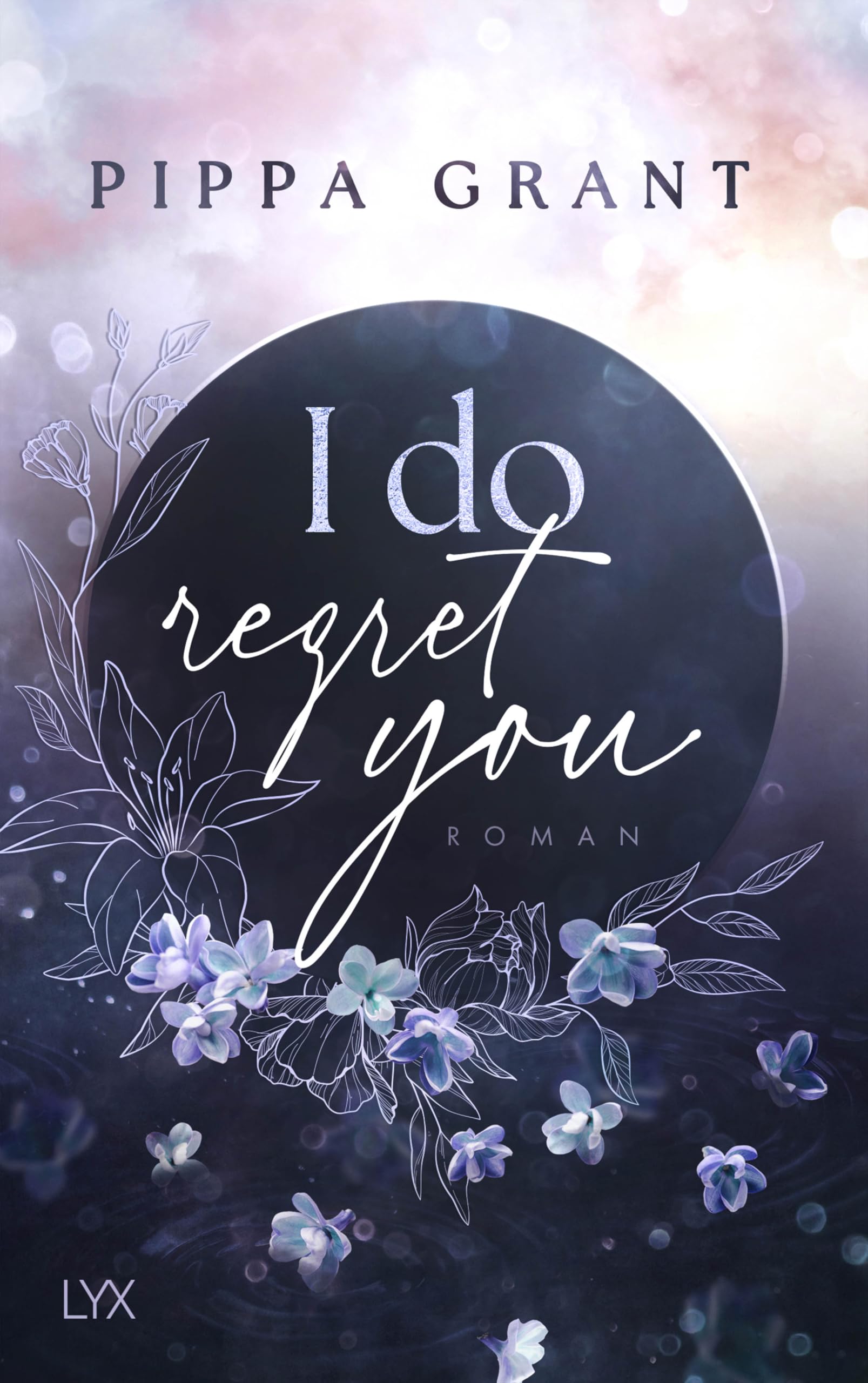 I Do Regret You (Three BFFs and a Wedding, Band 2)