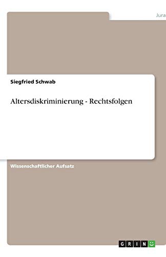 Altersdiskriminierung - Rechtsfolgen