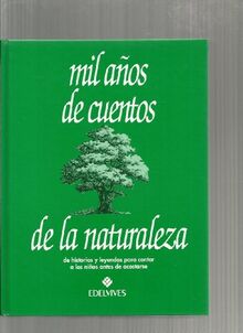 Mil años de cuentos de la naturaleza