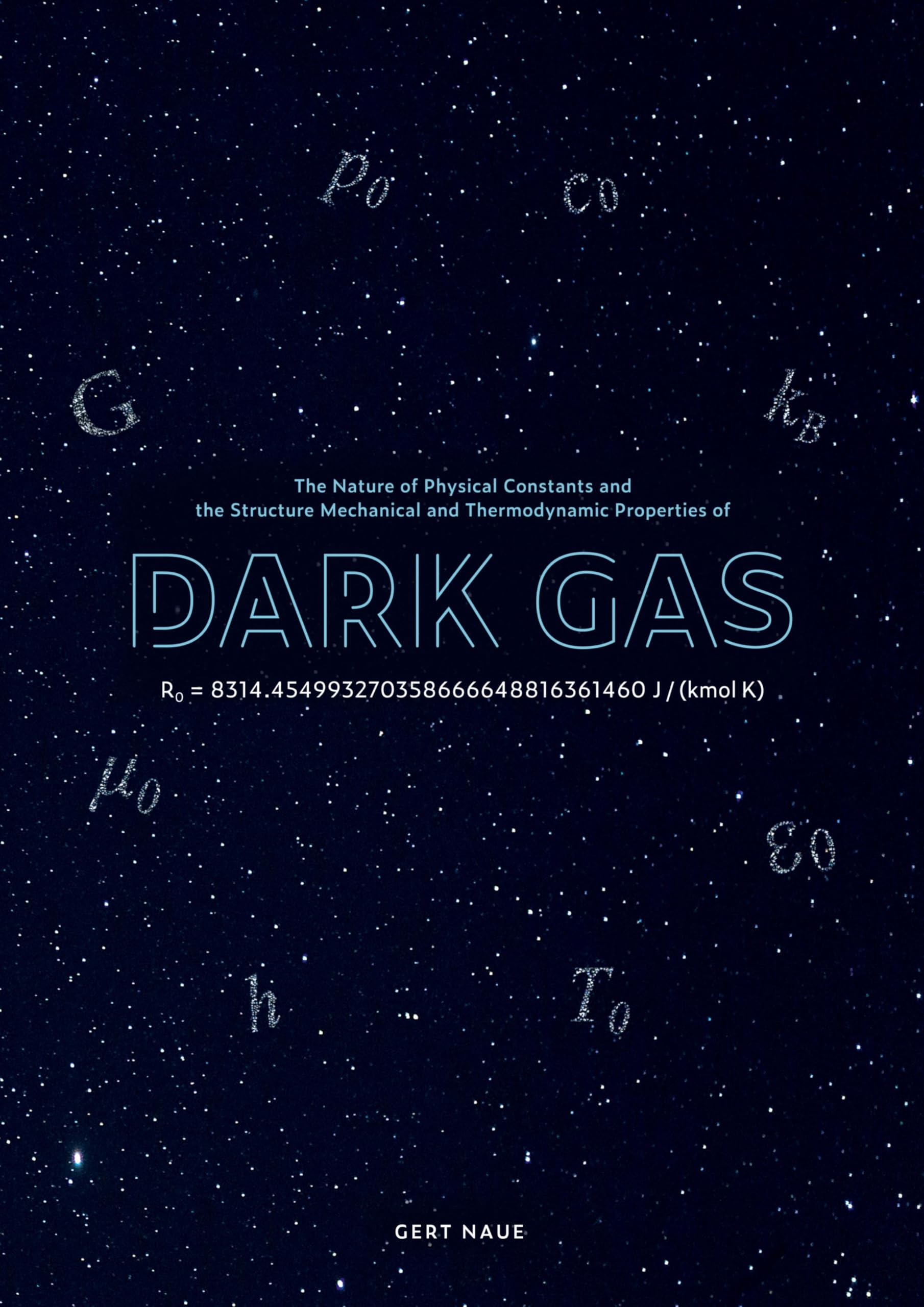 The Nature of Physical Constants and the Structure Mechanical and Thermodynamic Properies of Dark Gas