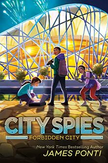 Forbidden City (Volume 3) (City Spies)