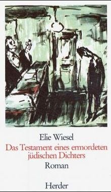 Das Testament eines ermordeten jüdischen Dichters