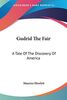 Gudrid The Fair: A Tale Of The Discovery Of America