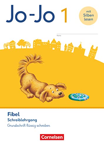 Jo-Jo Fibel - Allgemeine Ausgabe 2023: Schreiblehrgang Grundschrift flüssig schreiben