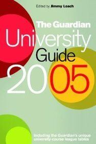 Guardian University Guide 2005