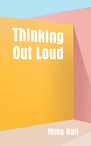 Thinking Out Loud