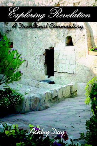 Exploring Revelation: A Devotional Commentary