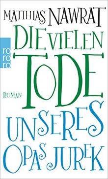 Die vielen Tode unseres Opas Jurek