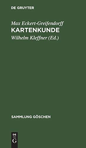 Kartenkunde (Sammlung Göschen, 30, Band 30)