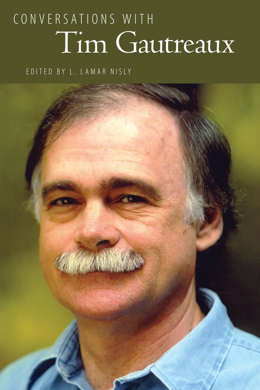 Conversations with Tim Gautreaux (Literary Conversations Series)