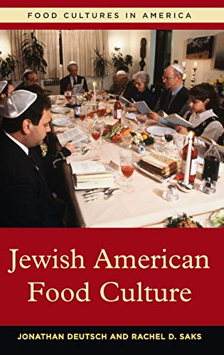 Jewish American Food Culture (Food Cultures in America)