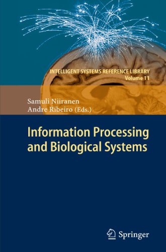 Information Processing and Biological Systems (Intelligent Systems Reference Library, 11, Band 11)