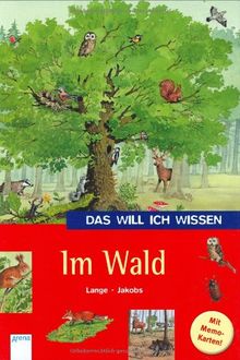 Das will ich wissen. Im Wald