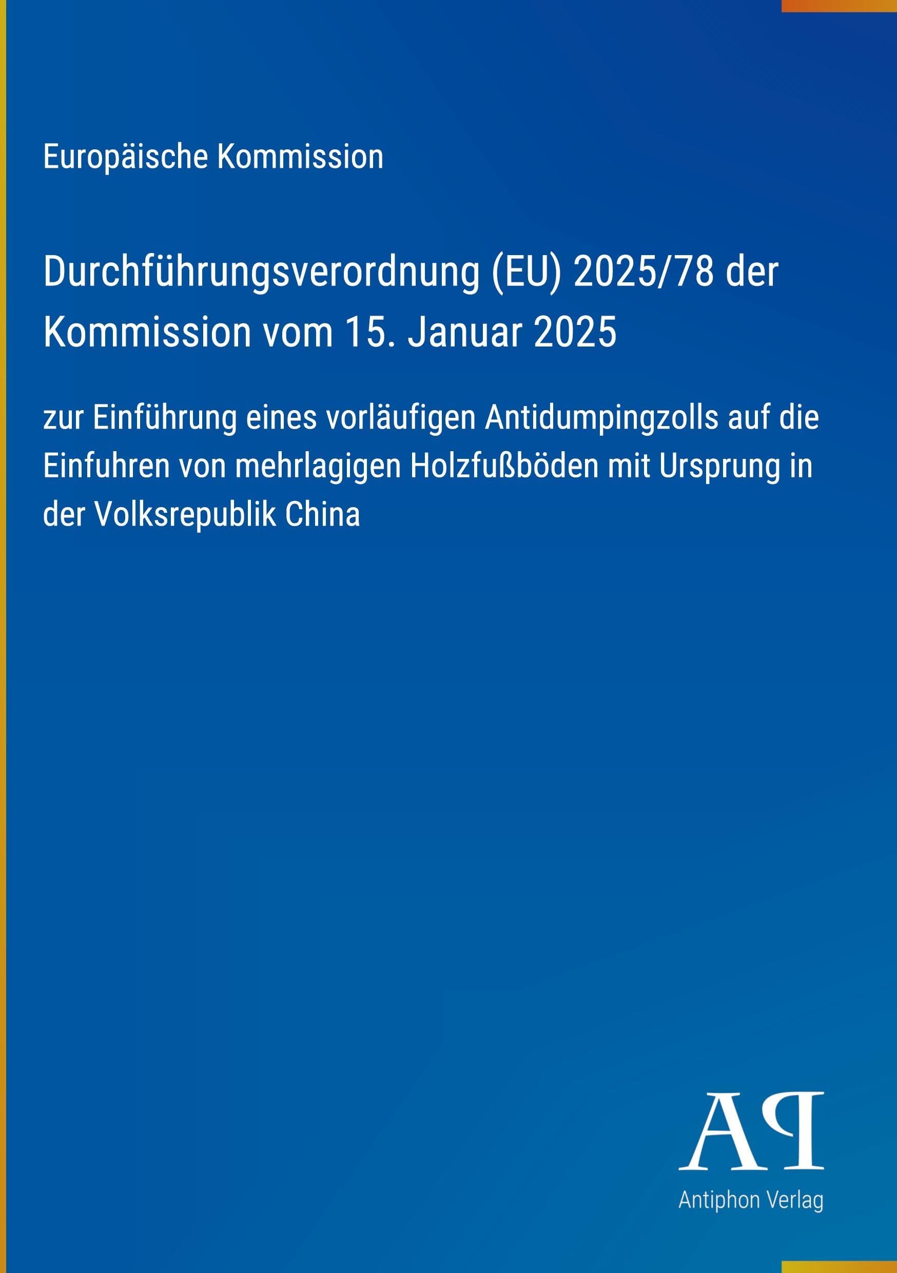 Durchführungsverordnung (EU) 2025/78 der Kommission vom 15. Januar 2025