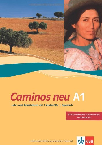 Margarita Görrissen - GEBRAUCHT Caminos A1 Neue Ausgabe Lehr- und Arbeitsbuch mit 3 Audio-CDs - Preis vom 03062023 050417 h