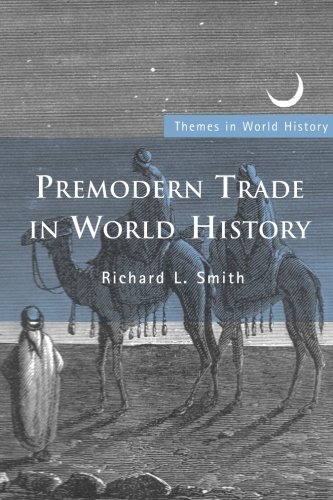 Premodern Trade in World History (Themes in World History)