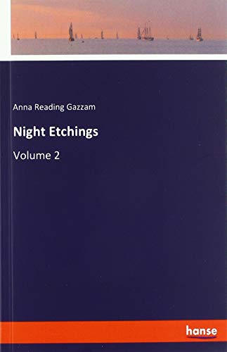 Night Etchings: Volume 2
