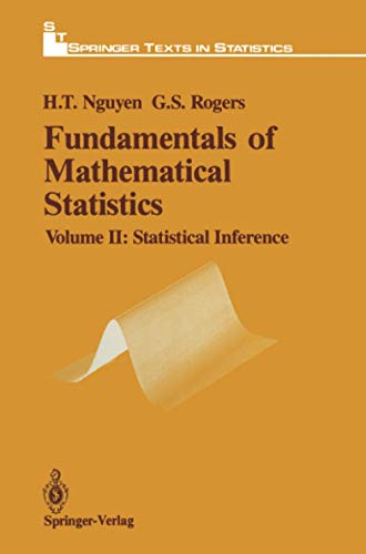 Fundamentals of Mathematical Statistics: Statistical Inference (Springer Texts in Statistics)