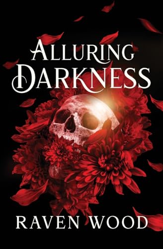 Raven Wood Alluring Darkness (Kings Of Blackwater, Band 1)
