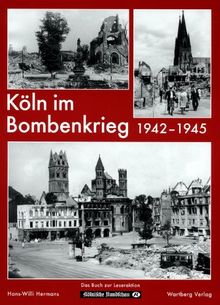 Köln im Bombenkrieg 1942-1945