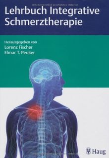 Lehrbuch Integrative Schmerztherapie