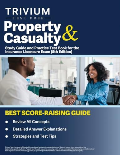 Property and Casualty Study Guide and Practice Test Book for the Insurance Licensure Exam: [5th Edition]