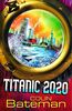 1: Titanic 2020
